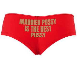 Married Pussy Is The Best Pussy - Red Boyshort