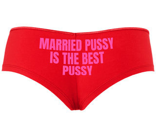 Married Pussy Is The Best Pussy - Red Boyshort