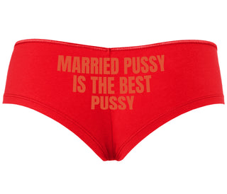 Married Pussy Is The Best Pussy - Red Boyshort