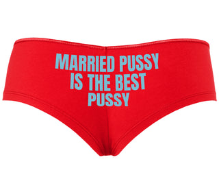 Married Pussy Is The Best Pussy - Red Boyshort