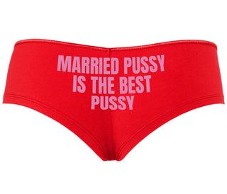 Married Pussy Is The Best Pussy - Red Boyshort