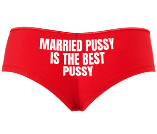 Married Pussy Is The Best Pussy - Red Boyshort