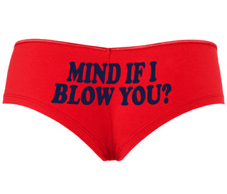 Mind If I Blow You - Red Boyshort