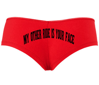 My Other Ride Is Your Face - Red Boyshort