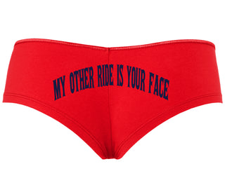 My Other Ride Is Your Face - Red Boyshort