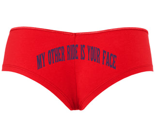 My Other Ride Is Your Face - Red Boyshort