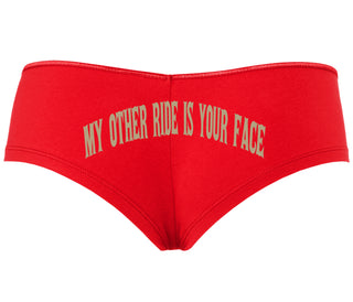 My Other Ride Is Your Face - Red Boyshort