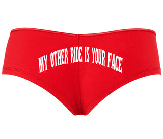 My Other Ride Is Your Face - Red Boyshort