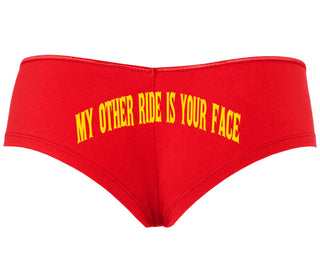 My Other Ride Is Your Face - Red Boyshort