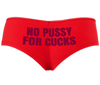 No Pussy For Cucks - Red Boyshort