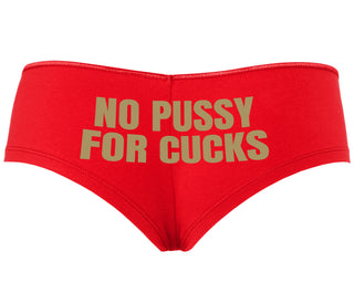 No Pussy For Cucks - Red Boyshort