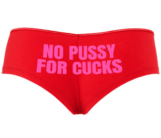 No Pussy For Cucks - Red Boyshort