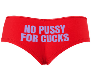 No Pussy For Cucks - Red Boyshort
