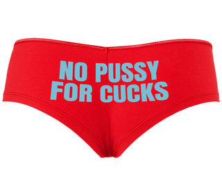 No Pussy For Cucks - Red Boyshort