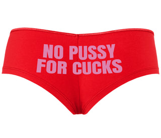 No Pussy For Cucks - Red Boyshort