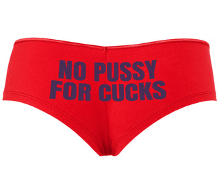 No Pussy For Cucks - Red Boyshort