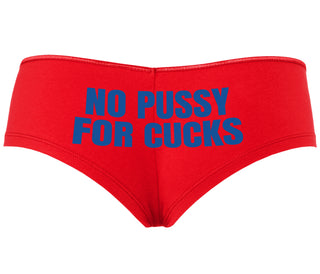No Pussy For Cucks - Red Boyshort