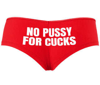No Pussy For Cucks - Red Boyshort