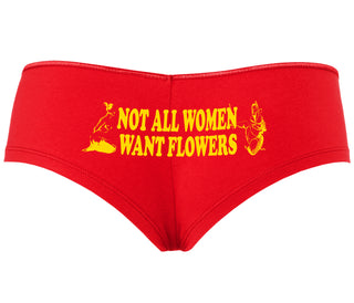 Not All Women Want Flowers - Red Boyshort