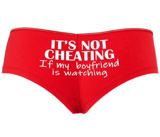 It’s Not Cheating If My Boyfriend Watches - Red Boyshort