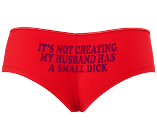 It’s Not Cheating If My Husband Has A Small Dick - Red Boyshort