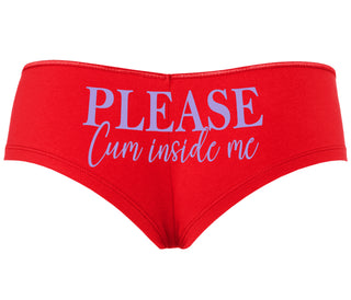 Please Cum Inside Me - Red Boyshort