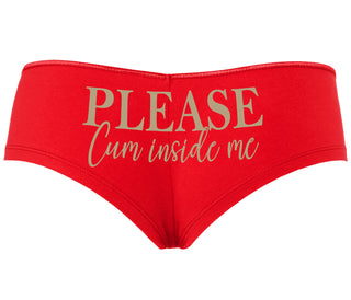 Please Cum Inside Me - Red Boyshort