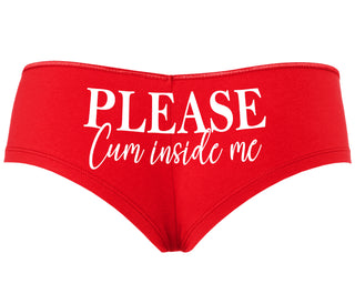 Please Cum Inside Me - Red Boyshort