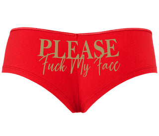 Please Fuck My Face - Red Boyshort