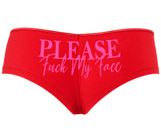 Please Fuck My Face - Red Boyshort
