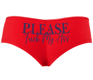 Please Fuck My Ass - Red Boyshort