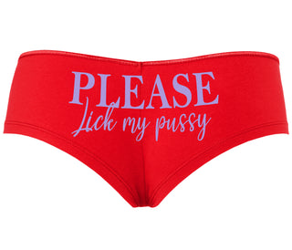 Please Lick My Pussy - Red Boyshort