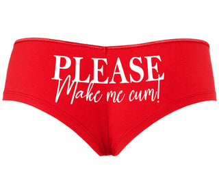 Please Make Me Cum - Red Boyshort