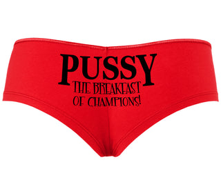 Pussy The Breakfast Of Champions - Red Boyshort