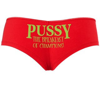Pussy The Breakfast Of Champions - Red Boyshort