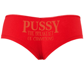Pussy The Breakfast Of Champions - Red Boyshort