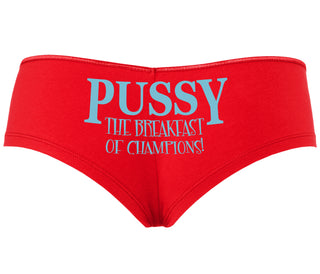 Pussy The Breakfast Of Champions - Red Boyshort