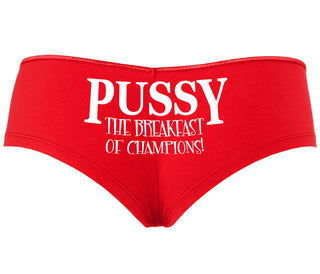 Pussy The Breakfast Of Champions - Red Boyshort
