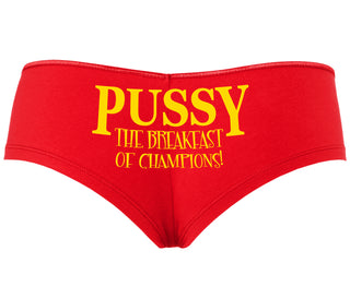 Pussy The Breakfast Of Champions - Red Boyshort
