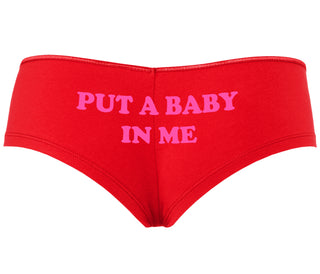 Put A Baby In Me - Red Boyshort