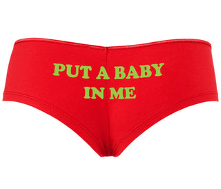 Put A Baby In Me - Red Boyshort