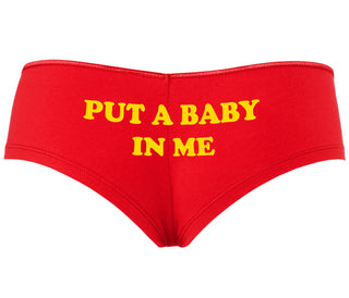 Put A Baby In Me - Red Boyshort