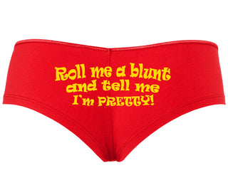 Roll A Blunt and Tell Me I'm Pretty - Red Boyshort