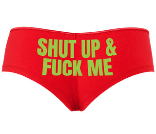 Shut Up and Fuck Me - Red Boyshort
