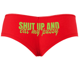 Shut Up and Eat My Pussy - Red Boyshort