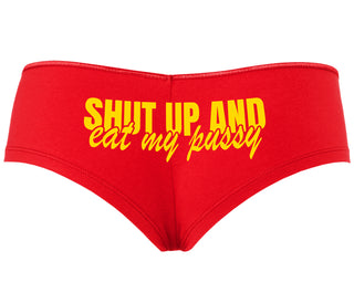 Shut Up and Eat My Pussy - Red Boyshort