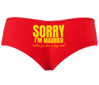 Sorry I'm Married Unless You Have A Huge Cock - Red Boyshort
