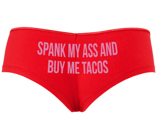 Spank My Ass And Buy Me Tacos - Red Boyshort