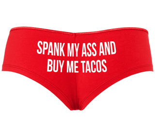 Spank My Ass And Buy Me Tacos - Red Boyshort