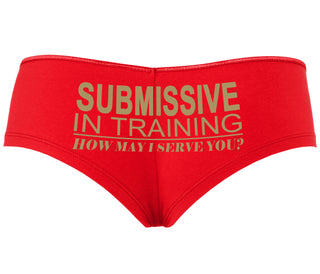 Submissive In Training How May I Serve You - Red Boyshort